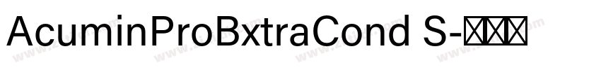 AcuminProBxtraCond S字体转换